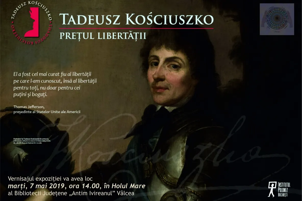 Expoziţia „Tadeusz Kościuszko - prețul libertății”, la Rm. Vâlcea